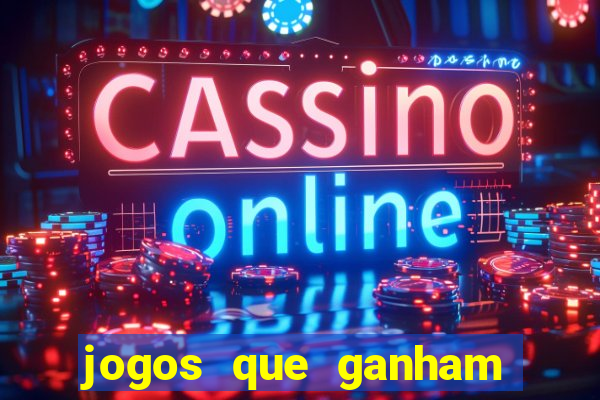 jogos que ganham dinheiro sem depositar nada